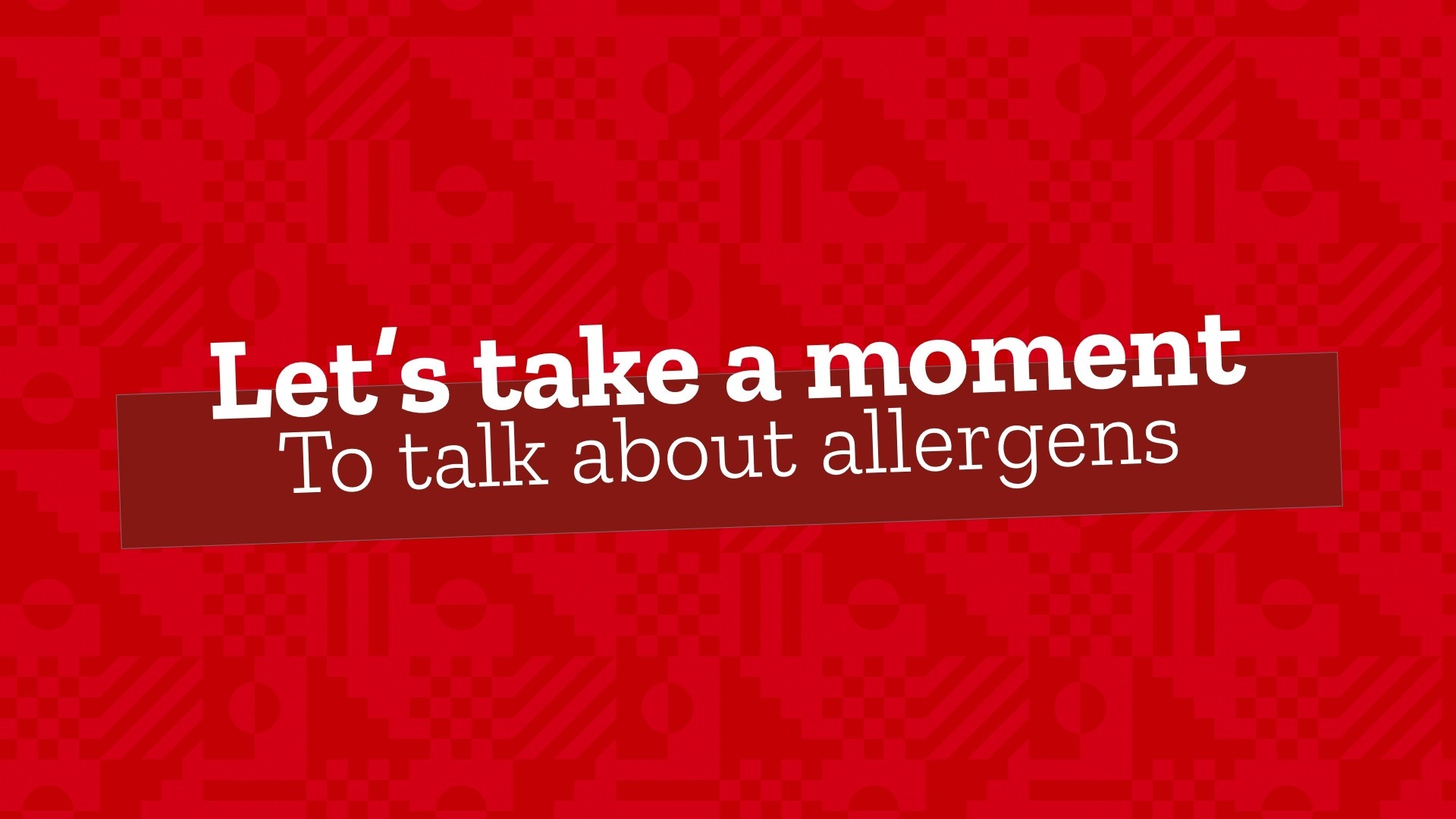 let us take a moment and talk about allergens text