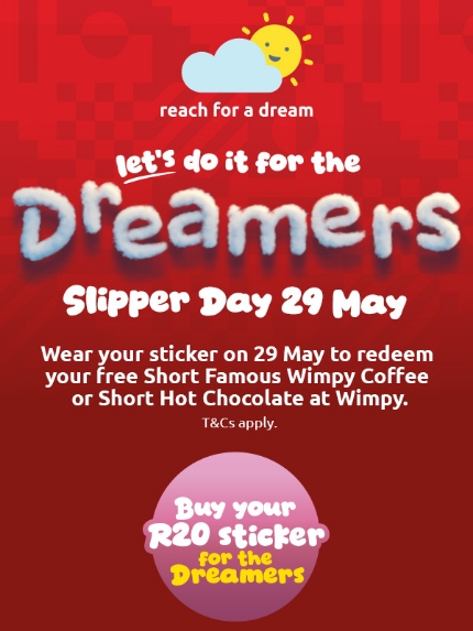 Promotional poster with red background reading “let’s do it for the Dreamers – Slipper Day 29 May,” including details about wearing a sticker to redeem free Wimpy coffee or hot chocolate