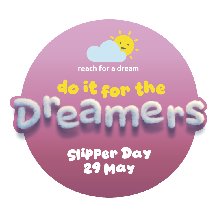 Pink sticker with text "reach for a dream – do it for the Dreamers – Slipper Day 29 May"