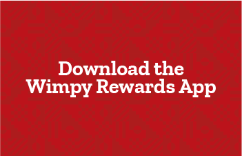 Download the Wimpy Rewards app and start coining it
